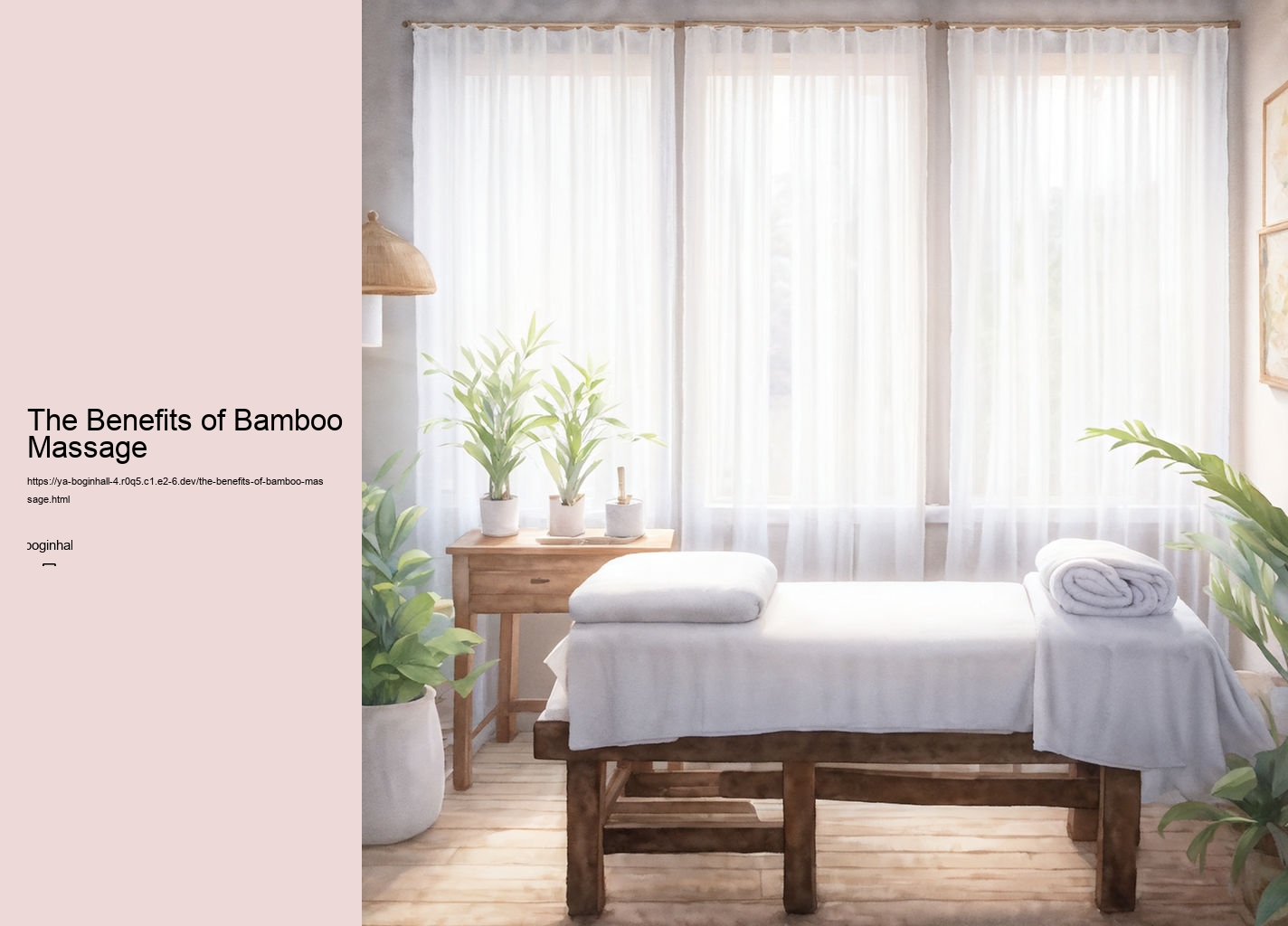 The Benefits of Bamboo Massage